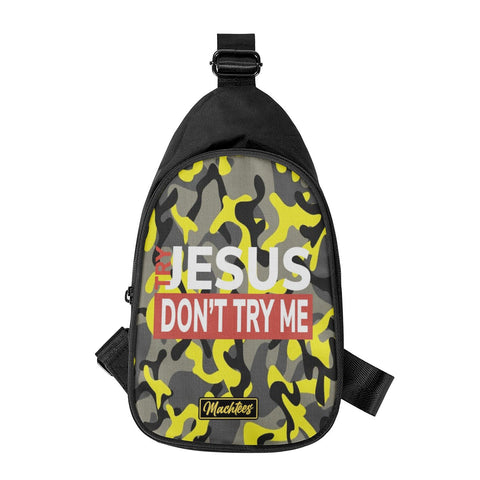 Machtees Try Jesus Don’t Try Me chest bag Chest Bags