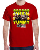 KwameHall_com That Yummy Ish T-Shirt | G500