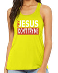 Machtees Try Jesus Don’t Try Me Bella + Canvas Tank | B8800