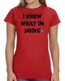 Blue Web - "I know what I’m doing" T-Shirt
