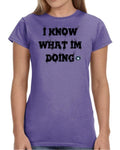 Blue Web - "I know what I’m doing" T-Shirt